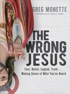 cover image of The Wrong Jesus